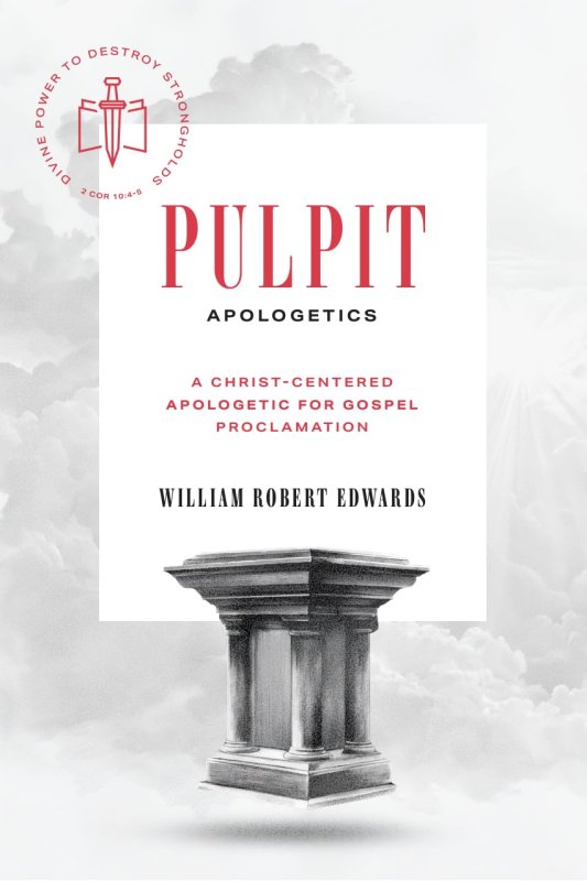 Recover the Apologetic Task of Preaching